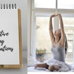 101 Positive Morning Affirmations for Every Person Situation